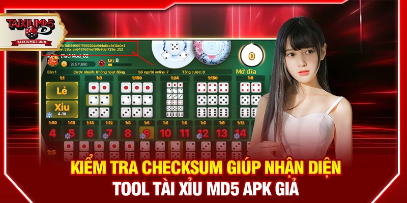 Kiểm tra checksum giúp nhận diện tool tài xỉu MD5 APK giả