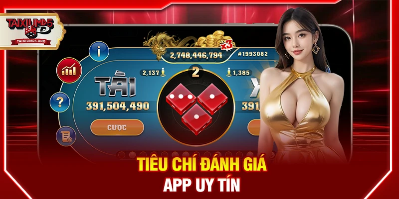 Tiêu chí đánh giá app uy tín